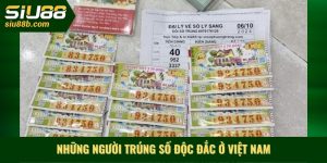 Những người trúng số độc đắc ở Việt Nam