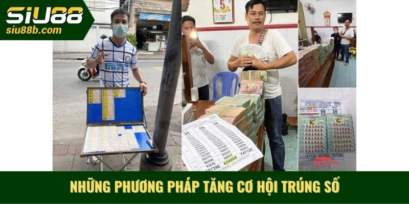 Những phương pháp tăng cơ hội trúng số