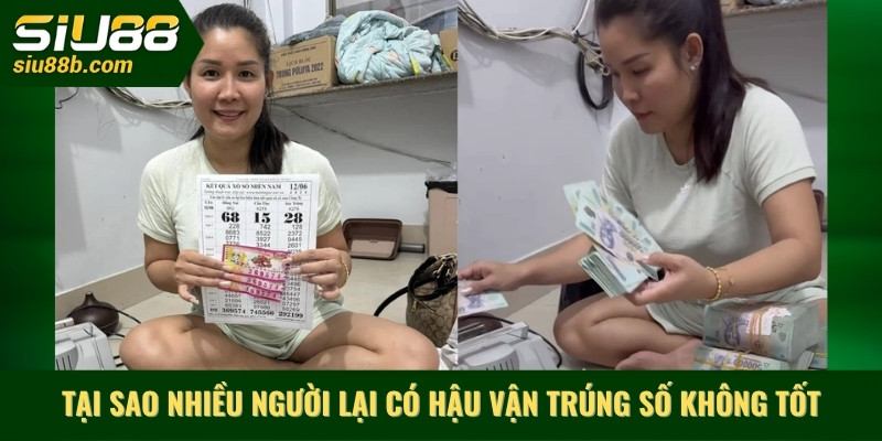 Tại sao nhiều người lại có hậu vận trúng số không tốt