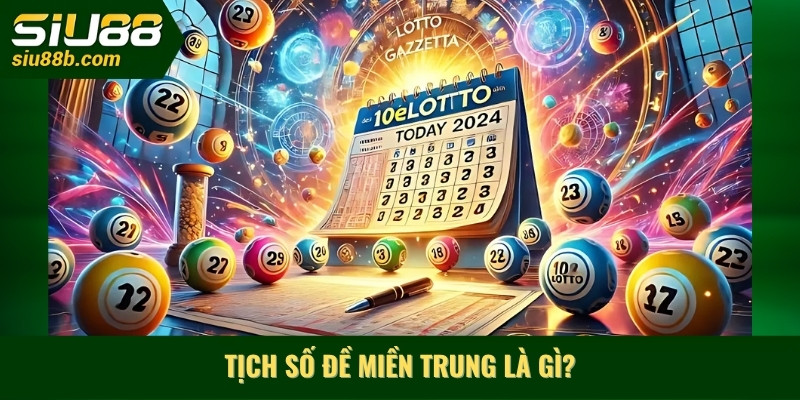 Tịch số đề miền trung là gì