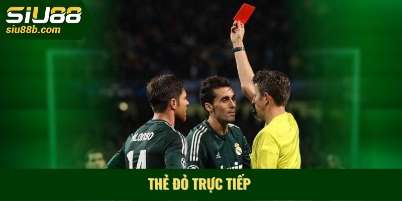 Thẻ đỏ trực tiếp